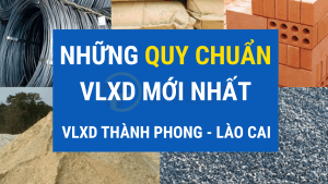 Những quy chuẩn chung áp dụng cho vật liệu xây dựng mới nhất 2025